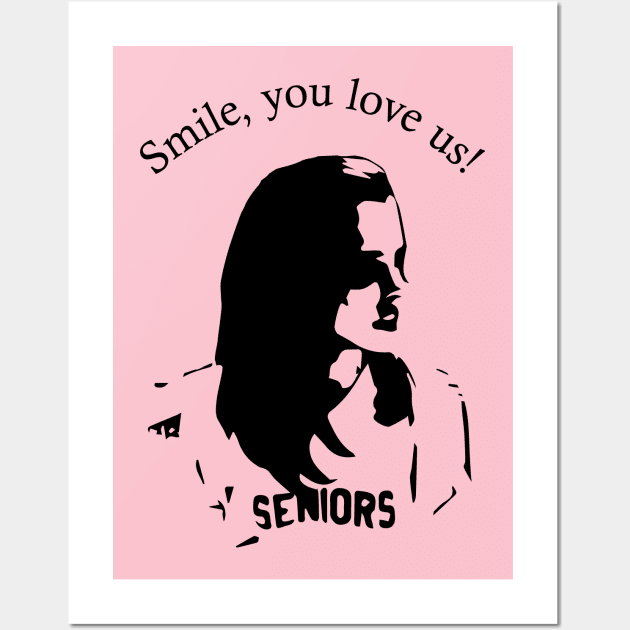 Smile, you love us, smile! Wall Art by NickiPostsStuff